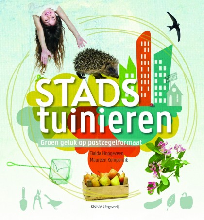 Stadstuinieren – Groen geluk op postzegelformaat